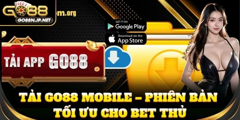 Tải GO88 mobile – phiên bản tối ưu cho bet thủ
