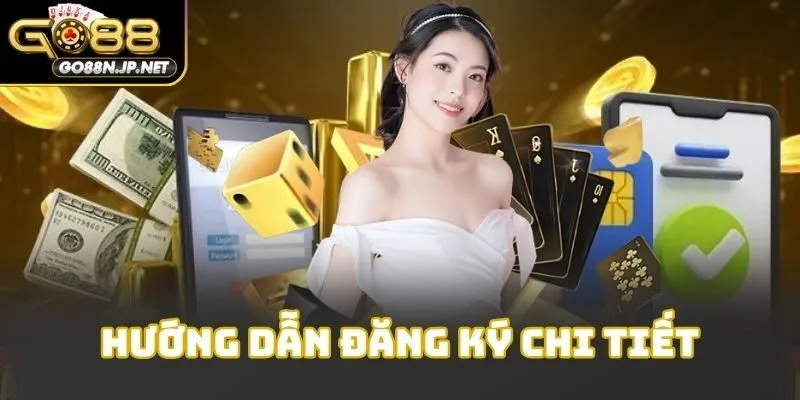 Hướng dẫn đăng ký chi tiết